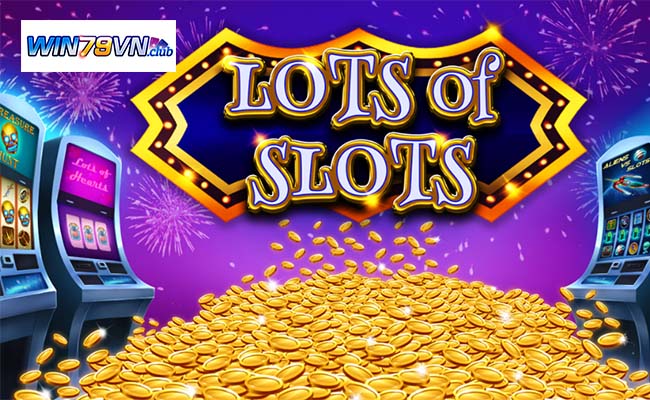 Slot Game Tại Win79: 10 Trò Slot Machine Độc Đáo Bạn Không Nên Bỏ Lỡ