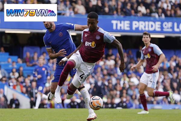 Nhận định Chelsea vs Aston Villa