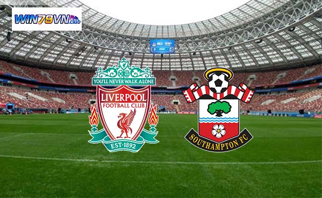 Win79 soi kèo bóng đá Liverpool vs Southampton 03h00 29/2 - FA Cup